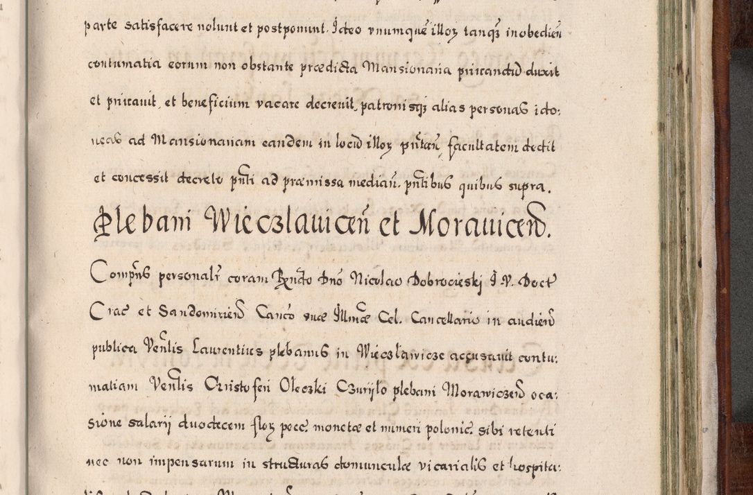 Zdjęcie nr 902 dla obiektu archiwalnego: Acta actorum, obligationum, erectionum, decretorum, rovisionum, instutionum, confirmationum caeterarumque causarum et negotiorum ad forum spirituale pertinentium coram R. D. Georgio S. R. E. Cardinali presbytero Radziwiłł nuncupato, perpetuo administratore episcopatus Cracoviensis et Ducatus Severiensis, duce in Olika et Nieśież, Sacrique Romani Imperii principe ab anno 1597 ad annum 1600 diem 12 Februarii inclusive, etiam sub ansentia eius Cracoviae acticatorum.