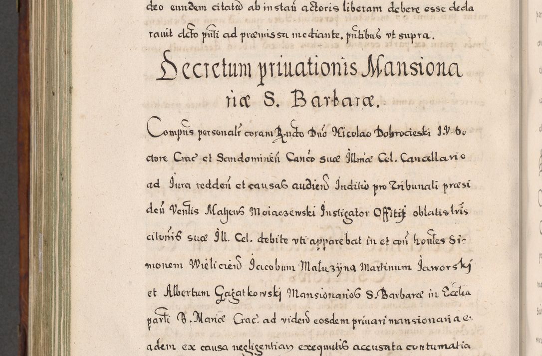Zdjęcie nr 901 dla obiektu archiwalnego: Acta actorum, obligationum, erectionum, decretorum, rovisionum, instutionum, confirmationum caeterarumque causarum et negotiorum ad forum spirituale pertinentium coram R. D. Georgio S. R. E. Cardinali presbytero Radziwiłł nuncupato, perpetuo administratore episcopatus Cracoviensis et Ducatus Severiensis, duce in Olika et Nieśież, Sacrique Romani Imperii principe ab anno 1597 ad annum 1600 diem 12 Februarii inclusive, etiam sub ansentia eius Cracoviae acticatorum.
