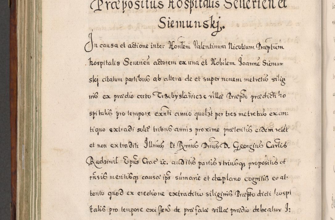 Zdjęcie nr 891 dla obiektu archiwalnego: Acta actorum, obligationum, erectionum, decretorum, rovisionum, instutionum, confirmationum caeterarumque causarum et negotiorum ad forum spirituale pertinentium coram R. D. Georgio S. R. E. Cardinali presbytero Radziwiłł nuncupato, perpetuo administratore episcopatus Cracoviensis et Ducatus Severiensis, duce in Olika et Nieśież, Sacrique Romani Imperii principe ab anno 1597 ad annum 1600 diem 12 Februarii inclusive, etiam sub ansentia eius Cracoviae acticatorum.