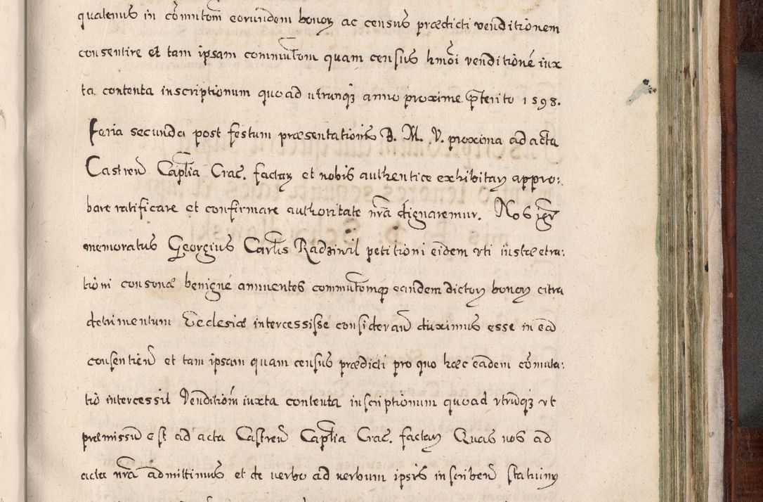 Zdjęcie nr 872 dla obiektu archiwalnego: Acta actorum, obligationum, erectionum, decretorum, rovisionum, instutionum, confirmationum caeterarumque causarum et negotiorum ad forum spirituale pertinentium coram R. D. Georgio S. R. E. Cardinali presbytero Radziwiłł nuncupato, perpetuo administratore episcopatus Cracoviensis et Ducatus Severiensis, duce in Olika et Nieśież, Sacrique Romani Imperii principe ab anno 1597 ad annum 1600 diem 12 Februarii inclusive, etiam sub ansentia eius Cracoviae acticatorum.