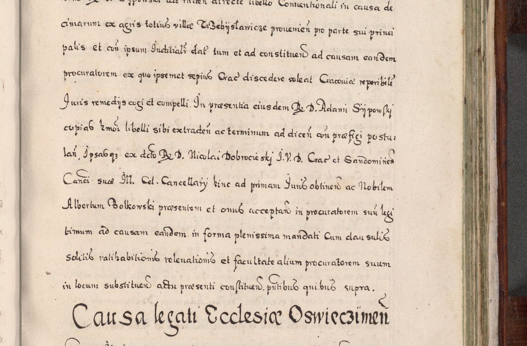 Zdjęcie nr 834 dla obiektu archiwalnego: Acta actorum, obligationum, erectionum, decretorum, rovisionum, instutionum, confirmationum caeterarumque causarum et negotiorum ad forum spirituale pertinentium coram R. D. Georgio S. R. E. Cardinali presbytero Radziwiłł nuncupato, perpetuo administratore episcopatus Cracoviensis et Ducatus Severiensis, duce in Olika et Nieśież, Sacrique Romani Imperii principe ab anno 1597 ad annum 1600 diem 12 Februarii inclusive, etiam sub ansentia eius Cracoviae acticatorum.