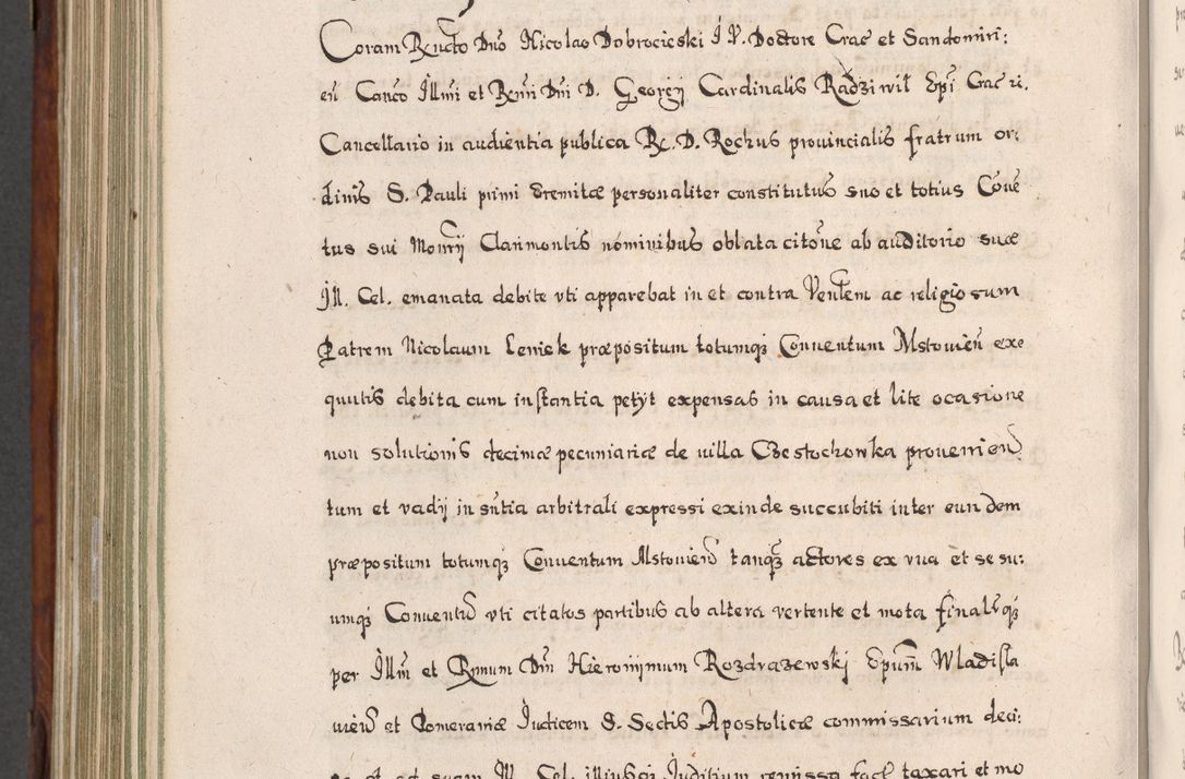 Zdjęcie nr 821 dla obiektu archiwalnego: Acta actorum, obligationum, erectionum, decretorum, rovisionum, instutionum, confirmationum caeterarumque causarum et negotiorum ad forum spirituale pertinentium coram R. D. Georgio S. R. E. Cardinali presbytero Radziwiłł nuncupato, perpetuo administratore episcopatus Cracoviensis et Ducatus Severiensis, duce in Olika et Nieśież, Sacrique Romani Imperii principe ab anno 1597 ad annum 1600 diem 12 Februarii inclusive, etiam sub ansentia eius Cracoviae acticatorum.