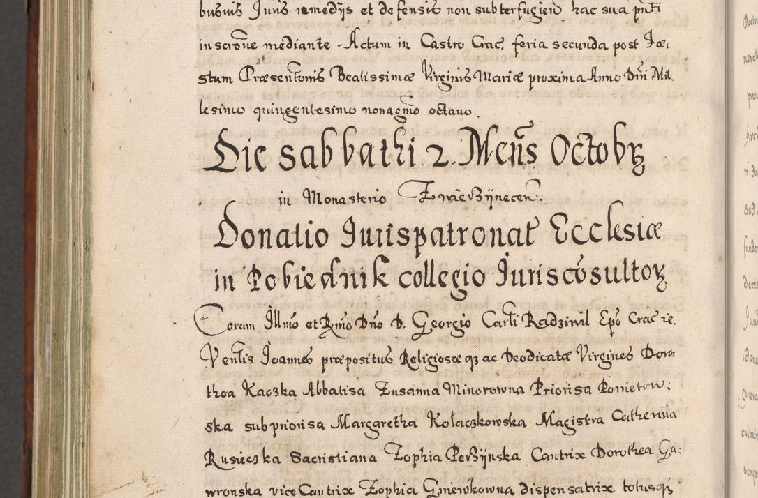 Zdjęcie nr 1007 dla obiektu archiwalnego: Acta actorum, obligationum, erectionum, decretorum, rovisionum, instutionum, confirmationum caeterarumque causarum et negotiorum ad forum spirituale pertinentium coram R. D. Georgio S. R. E. Cardinali presbytero Radziwiłł nuncupato, perpetuo administratore episcopatus Cracoviensis et Ducatus Severiensis, duce in Olika et Nieśież, Sacrique Romani Imperii principe ab anno 1597 ad annum 1600 diem 12 Februarii inclusive, etiam sub ansentia eius Cracoviae acticatorum.