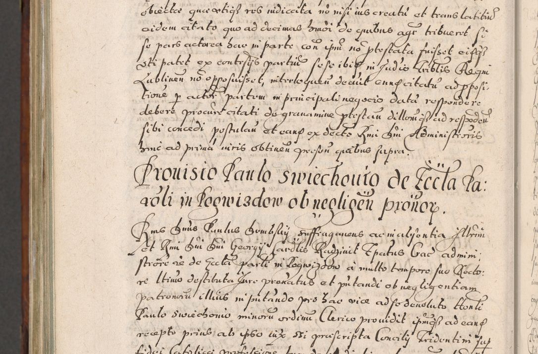 Zdjęcie nr 1085 dla obiektu archiwalnego: Acta actorum, obligationum, erectionum, decretorum, rovisionum, instutionum, confirmationum caeterarumque causarum et negotiorum ad forum spirituale pertinentium coram R. D. Georgio S. R. E. Cardinali presbytero Radziwiłł nuncupato, perpetuo administratore episcopatus Cracoviensis et Ducatus Severiensis, duce in Olika et Nieśież, Sacrique Romani Imperii principe ab anno 1597 ad annum 1600 diem 12 Februarii inclusive, etiam sub ansentia eius Cracoviae acticatorum.