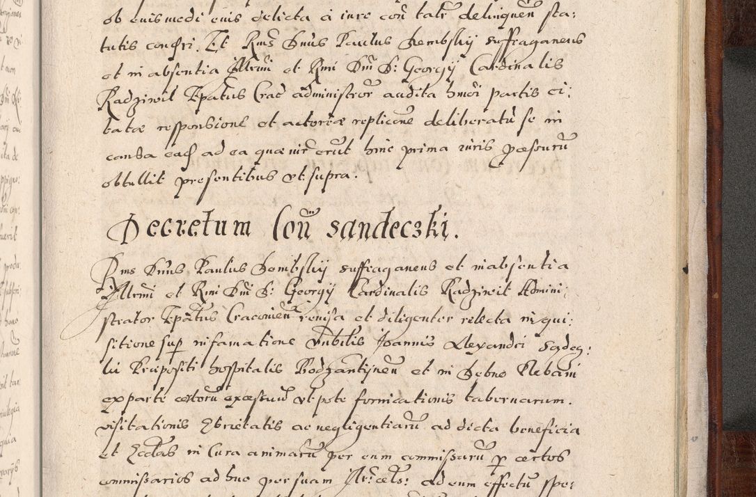 Zdjęcie nr 1064 dla obiektu archiwalnego: Acta actorum, obligationum, erectionum, decretorum, rovisionum, instutionum, confirmationum caeterarumque causarum et negotiorum ad forum spirituale pertinentium coram R. D. Georgio S. R. E. Cardinali presbytero Radziwiłł nuncupato, perpetuo administratore episcopatus Cracoviensis et Ducatus Severiensis, duce in Olika et Nieśież, Sacrique Romani Imperii principe ab anno 1597 ad annum 1600 diem 12 Februarii inclusive, etiam sub ansentia eius Cracoviae acticatorum.