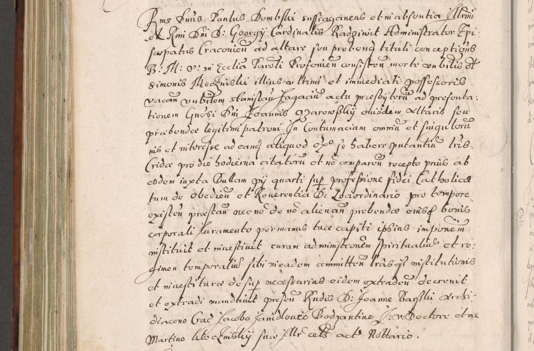 Zdjęcie nr 1061 dla obiektu archiwalnego: Acta actorum, obligationum, erectionum, decretorum, rovisionum, instutionum, confirmationum caeterarumque causarum et negotiorum ad forum spirituale pertinentium coram R. D. Georgio S. R. E. Cardinali presbytero Radziwiłł nuncupato, perpetuo administratore episcopatus Cracoviensis et Ducatus Severiensis, duce in Olika et Nieśież, Sacrique Romani Imperii principe ab anno 1597 ad annum 1600 diem 12 Februarii inclusive, etiam sub ansentia eius Cracoviae acticatorum.