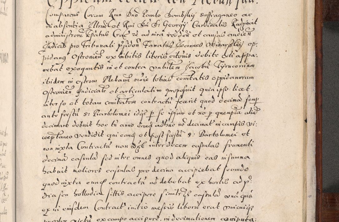 Zdjęcie nr 1054 dla obiektu archiwalnego: Acta actorum, obligationum, erectionum, decretorum, rovisionum, instutionum, confirmationum caeterarumque causarum et negotiorum ad forum spirituale pertinentium coram R. D. Georgio S. R. E. Cardinali presbytero Radziwiłł nuncupato, perpetuo administratore episcopatus Cracoviensis et Ducatus Severiensis, duce in Olika et Nieśież, Sacrique Romani Imperii principe ab anno 1597 ad annum 1600 diem 12 Februarii inclusive, etiam sub ansentia eius Cracoviae acticatorum.