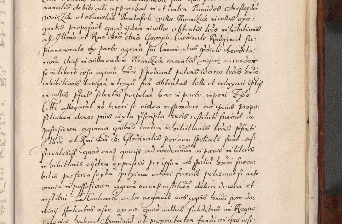 Zdjęcie nr 1044 dla obiektu archiwalnego: Acta actorum, obligationum, erectionum, decretorum, rovisionum, instutionum, confirmationum caeterarumque causarum et negotiorum ad forum spirituale pertinentium coram R. D. Georgio S. R. E. Cardinali presbytero Radziwiłł nuncupato, perpetuo administratore episcopatus Cracoviensis et Ducatus Severiensis, duce in Olika et Nieśież, Sacrique Romani Imperii principe ab anno 1597 ad annum 1600 diem 12 Februarii inclusive, etiam sub ansentia eius Cracoviae acticatorum.