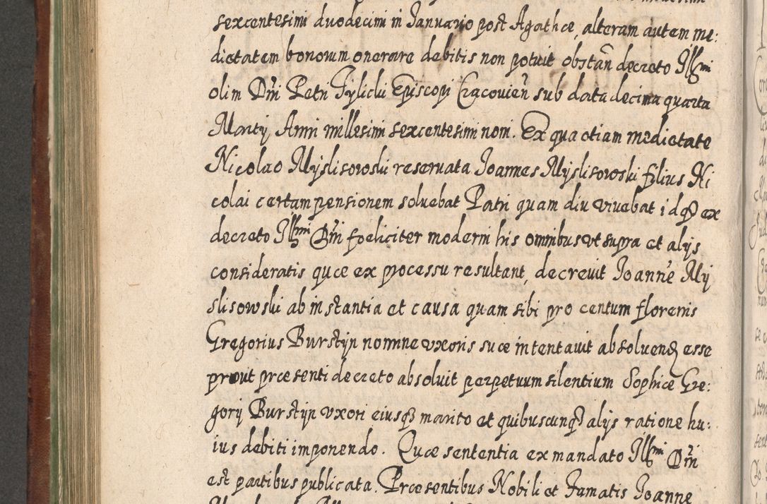 Zdjęcie nr 625 dla obiektu archiwalnego: Acta actorum, causarum spiritualium, civilium, criminalium, obligationum, quietationum, inscpritionum, cessionum, decimarum, testamentorum R. D. Martini Szyszkowski, episcopi Cracoviensis, ducis Severiensis in annis 1620 - 1623. Tomus secundus.