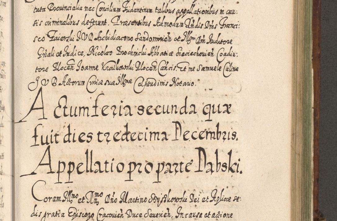Zdjęcie nr 852 dla obiektu archiwalnego: Acta actorum, causarum spiritualium, civilium, criminalium, obligationum, quietationum, inscpritionum, cessionum, decimarum, testamentorum R. D. Martini Szyszkowski, episcopi Cracoviensis, ducis Severiensis in annis 1620 - 1623. Tomus secundus.