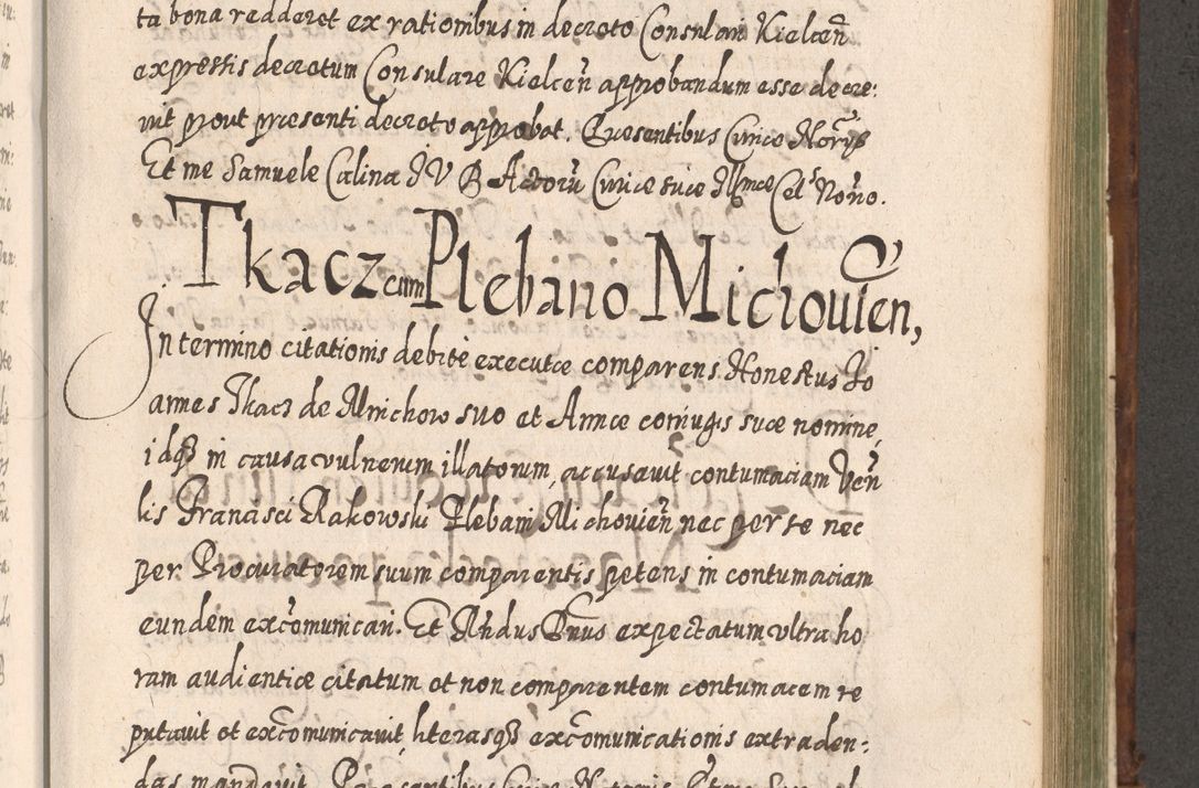 Zdjęcie nr 1000 dla obiektu archiwalnego: Acta actorum, causarum spiritualium, civilium, criminalium, obligationum, quietationum, inscpritionum, cessionum, decimarum, testamentorum R. D. Martini Szyszkowski, episcopi Cracoviensis, ducis Severiensis in annis 1620 - 1623. Tomus secundus.