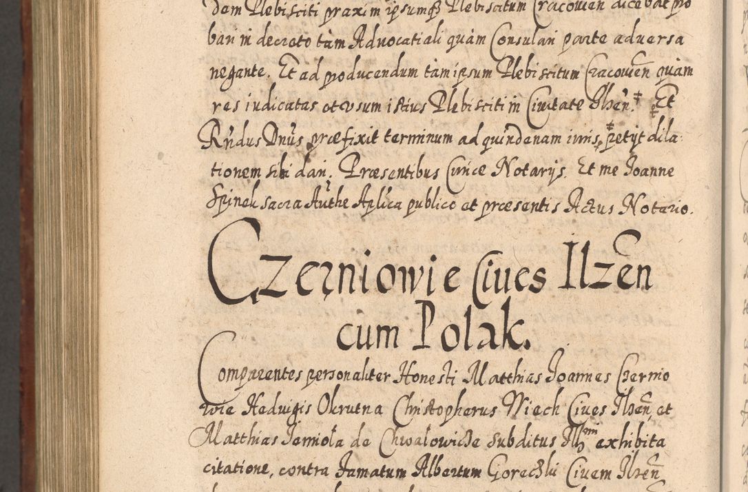 Zdjęcie nr 1179 dla obiektu archiwalnego: Acta actorum, causarum spiritualium, civilium, criminalium, obligationum, quietationum, inscpritionum, cessionum, decimarum, testamentorum R. D. Martini Szyszkowski, episcopi Cracoviensis, ducis Severiensis in annis 1620 - 1623. Tomus secundus.