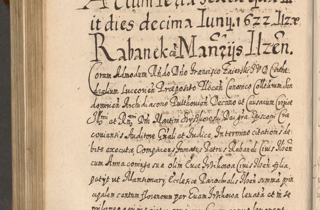 Zdjęcie nr 1129 dla obiektu archiwalnego: Acta actorum, causarum spiritualium, civilium, criminalium, obligationum, quietationum, inscpritionum, cessionum, decimarum, testamentorum R. D. Martini Szyszkowski, episcopi Cracoviensis, ducis Severiensis in annis 1620 - 1623. Tomus secundus.