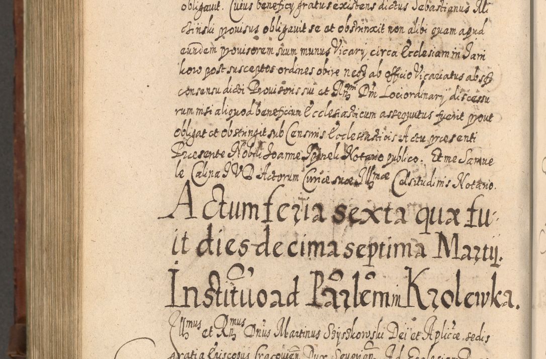 Zdjęcie nr 1291 dla obiektu archiwalnego: Acta actorum, causarum spiritualium, civilium, criminalium, obligationum, quietationum, inscpritionum, cessionum, decimarum, testamentorum R. D. Martini Szyszkowski, episcopi Cracoviensis, ducis Severiensis in annis 1620 - 1623. Tomus secundus.
