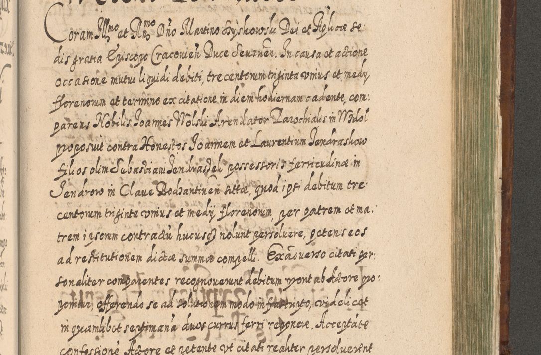 Zdjęcie nr 1266 dla obiektu archiwalnego: Acta actorum, causarum spiritualium, civilium, criminalium, obligationum, quietationum, inscpritionum, cessionum, decimarum, testamentorum R. D. Martini Szyszkowski, episcopi Cracoviensis, ducis Severiensis in annis 1620 - 1623. Tomus secundus.