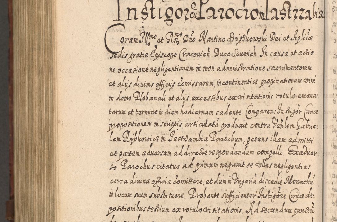 Zdjęcie nr 1431 dla obiektu archiwalnego: Acta actorum, causarum spiritualium, civilium, criminalium, obligationum, quietationum, inscpritionum, cessionum, decimarum, testamentorum R. D. Martini Szyszkowski, episcopi Cracoviensis, ducis Severiensis in annis 1620 - 1623. Tomus secundus.