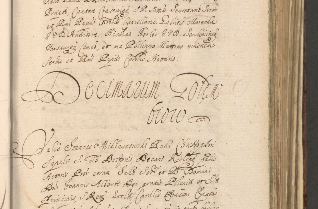 Zdjęcie nr 181 dla obiektu archiwalnego: Acta actorum, institutionum, resignationum, provisionum, decretorum, sententiarum, inscriptionum, testamentorum, confirmationum, ingrossationum, obligationum, quietationum, constitutionum R. D. Andreae Szołdrski, episcopi Kijoviensis, Gnesnensis et Posnaniensis praepositi, cantoris Cracoviensis, Vladislaviensis canonici, R. S. M. secretarii, episcopatus Cracoviensis in spiritualibus er temporalibus deputati anno 1633, 1634 et 1635