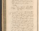 Zdjęcie nr 182 dla obiektu archiwalnego: Acta actorum, institutionum, resignationum, provisionum, decretorum, sententiarum, inscriptionum, testamentorum, confirmationum, ingrossationum, obligationum, quietationum, constitutionum R. D. Andreae Szołdrski, episcopi Kijoviensis, Gnesnensis et Posnaniensis praepositi, cantoris Cracoviensis, Vladislaviensis canonici, R. S. M. secretarii, episcopatus Cracoviensis in spiritualibus er temporalibus deputati anno 1633, 1634 et 1635