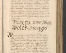 Zdjęcie nr 131 dla obiektu archiwalnego: Acta actorum, institutionum, resignationum, provisionum, decretorum, sententiarum, inscriptionum, testamentorum, confirmationum, ingrossationum, obligationum, quietationum, constitutionum R. D. Andreae Szołdrski, episcopi Kijoviensis, Gnesnensis et Posnaniensis praepositi, cantoris Cracoviensis, Vladislaviensis canonici, R. S. M. secretarii, episcopatus Cracoviensis in spiritualibus er temporalibus deputati anno 1633, 1634 et 1635