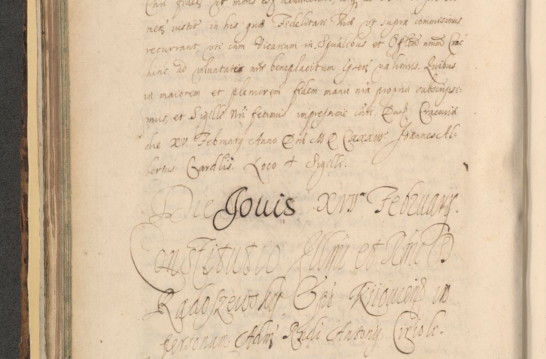 Zdjęcie nr 118 dla obiektu archiwalnego: Acta actorum, institutionum, resignationum, provisionum, decretorum, sententiarum, inscriptionum, testamentorum, confirmationum, ingrossationum, obligationum, quietationum, constitutionum R. D. Andreae Szołdrski, episcopi Kijoviensis, Gnesnensis et Posnaniensis praepositi, cantoris Cracoviensis, Vladislaviensis canonici, R. S. M. secretarii, episcopatus Cracoviensis in spiritualibus er temporalibus deputati anno 1633, 1634 et 1635