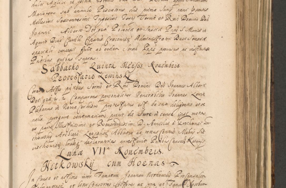 Zdjęcie nr 399 dla obiektu archiwalnego: Acta actorum, institutionum, resignationum, provisionum, decretorum, sententiarum, inscriptionum, testamentorum, confirmationum, ingrossationum, obligationum, quietationum, constitutionum R. D. Andreae Szołdrski, episcopi Kijoviensis, Gnesnensis et Posnaniensis praepositi, cantoris Cracoviensis, Vladislaviensis canonici, R. S. M. secretarii, episcopatus Cracoviensis in spiritualibus er temporalibus deputati anno 1633, 1634 et 1635
