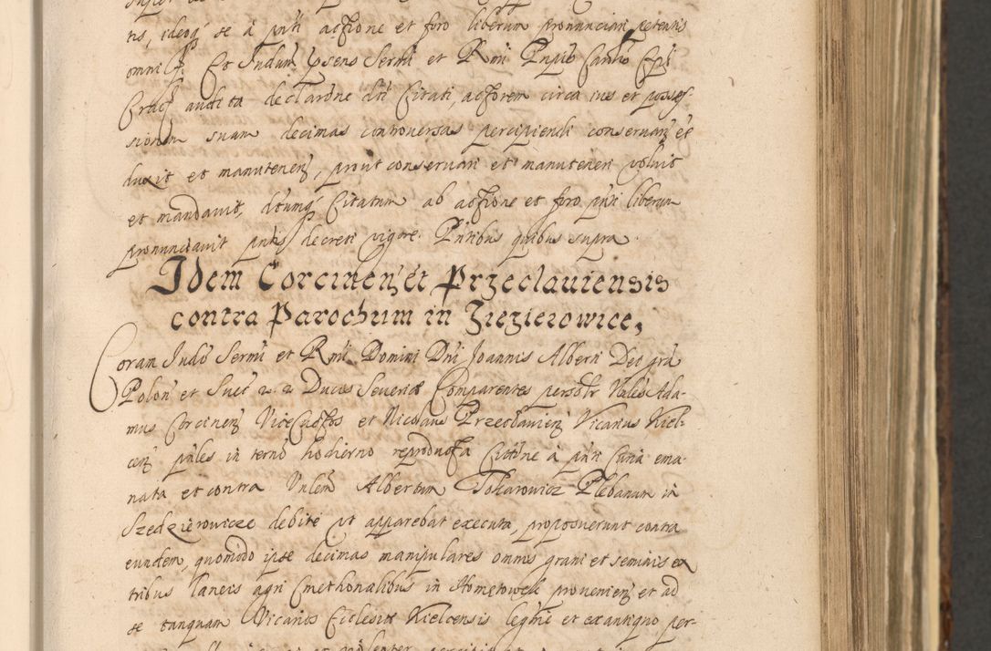 Zdjęcie nr 393 dla obiektu archiwalnego: Acta actorum, institutionum, resignationum, provisionum, decretorum, sententiarum, inscriptionum, testamentorum, confirmationum, ingrossationum, obligationum, quietationum, constitutionum R. D. Andreae Szołdrski, episcopi Kijoviensis, Gnesnensis et Posnaniensis praepositi, cantoris Cracoviensis, Vladislaviensis canonici, R. S. M. secretarii, episcopatus Cracoviensis in spiritualibus er temporalibus deputati anno 1633, 1634 et 1635