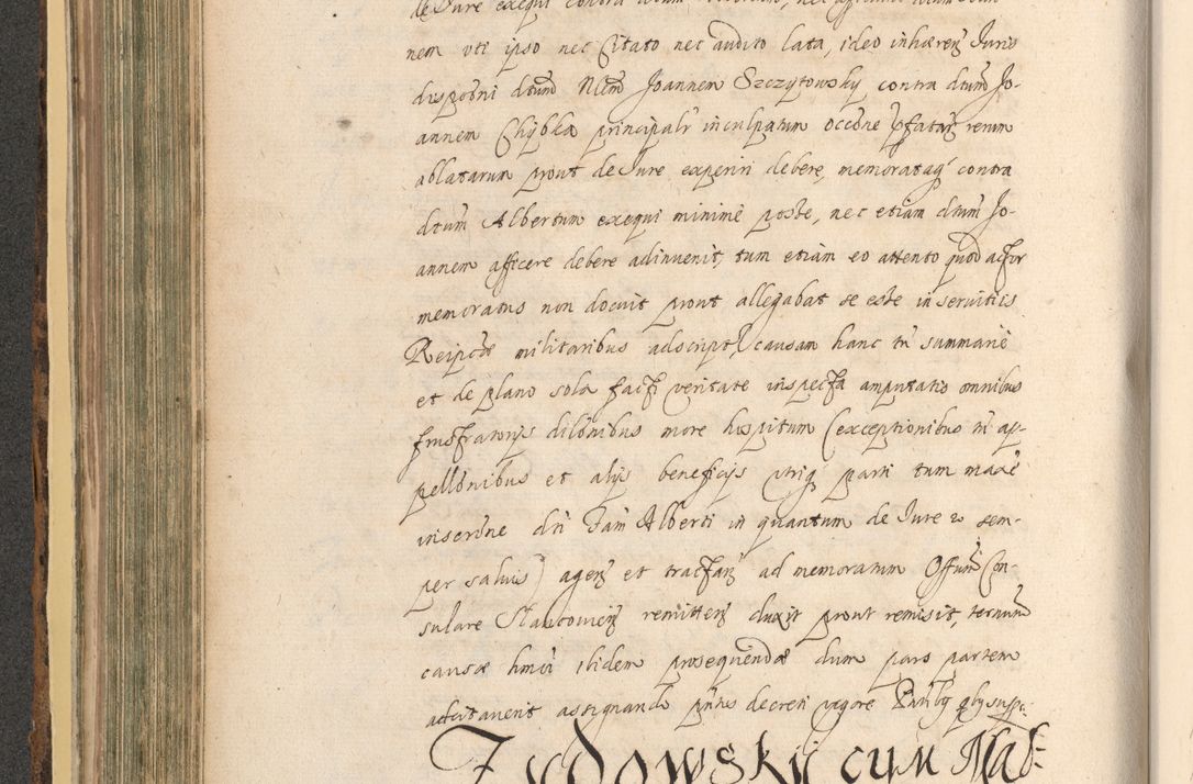Zdjęcie nr 338 dla obiektu archiwalnego: Acta actorum, institutionum, resignationum, provisionum, decretorum, sententiarum, inscriptionum, testamentorum, confirmationum, ingrossationum, obligationum, quietationum, constitutionum R. D. Andreae Szołdrski, episcopi Kijoviensis, Gnesnensis et Posnaniensis praepositi, cantoris Cracoviensis, Vladislaviensis canonici, R. S. M. secretarii, episcopatus Cracoviensis in spiritualibus er temporalibus deputati anno 1633, 1634 et 1635