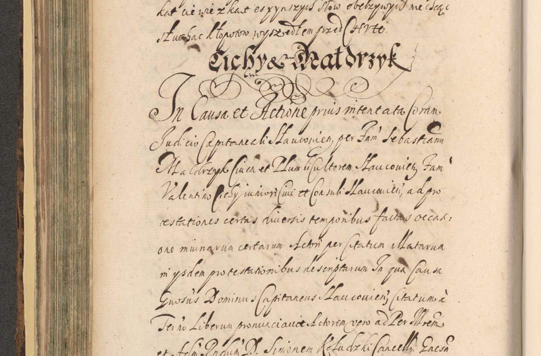 Zdjęcie nr 332 dla obiektu archiwalnego: Acta actorum, institutionum, resignationum, provisionum, decretorum, sententiarum, inscriptionum, testamentorum, confirmationum, ingrossationum, obligationum, quietationum, constitutionum R. D. Andreae Szołdrski, episcopi Kijoviensis, Gnesnensis et Posnaniensis praepositi, cantoris Cracoviensis, Vladislaviensis canonici, R. S. M. secretarii, episcopatus Cracoviensis in spiritualibus er temporalibus deputati anno 1633, 1634 et 1635