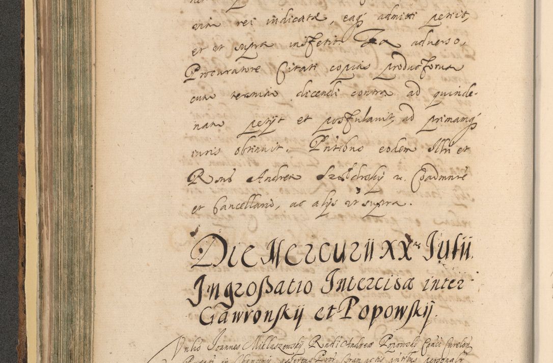 Zdjęcie nr 272 dla obiektu archiwalnego: Acta actorum, institutionum, resignationum, provisionum, decretorum, sententiarum, inscriptionum, testamentorum, confirmationum, ingrossationum, obligationum, quietationum, constitutionum R. D. Andreae Szołdrski, episcopi Kijoviensis, Gnesnensis et Posnaniensis praepositi, cantoris Cracoviensis, Vladislaviensis canonici, R. S. M. secretarii, episcopatus Cracoviensis in spiritualibus er temporalibus deputati anno 1633, 1634 et 1635