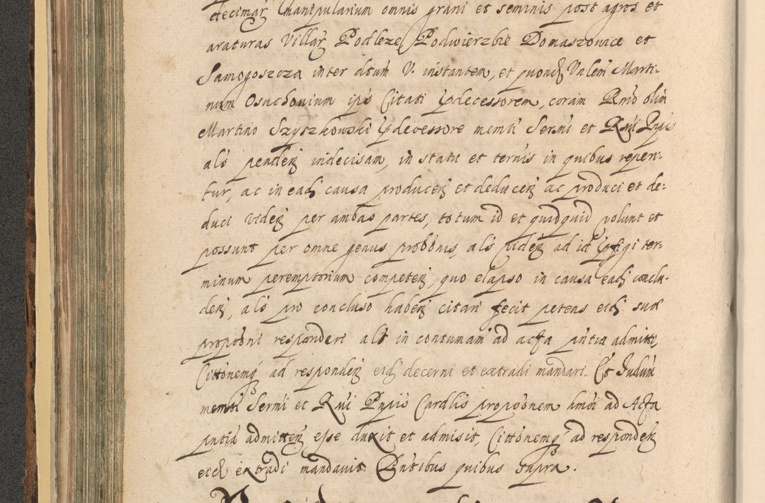 Zdjęcie nr 234 dla obiektu archiwalnego: Acta actorum, institutionum, resignationum, provisionum, decretorum, sententiarum, inscriptionum, testamentorum, confirmationum, ingrossationum, obligationum, quietationum, constitutionum R. D. Andreae Szołdrski, episcopi Kijoviensis, Gnesnensis et Posnaniensis praepositi, cantoris Cracoviensis, Vladislaviensis canonici, R. S. M. secretarii, episcopatus Cracoviensis in spiritualibus er temporalibus deputati anno 1633, 1634 et 1635