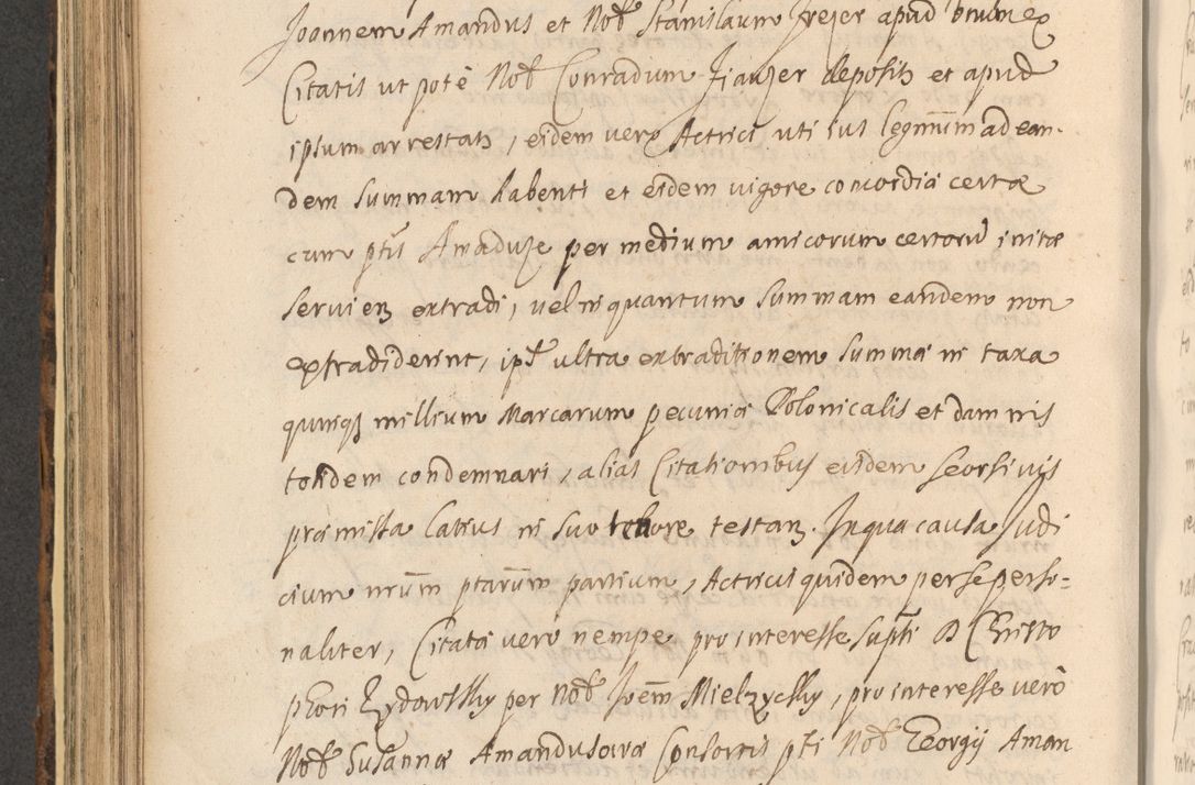 Zdjęcie nr 604 dla obiektu archiwalnego: Acta actorum, institutionum, resignationum, provisionum, decretorum, sententiarum, inscriptionum, testamentorum, confirmationum, ingrossationum, obligationum, quietationum, constitutionum R. D. Andreae Szołdrski, episcopi Kijoviensis, Gnesnensis et Posnaniensis praepositi, cantoris Cracoviensis, Vladislaviensis canonici, R. S. M. secretarii, episcopatus Cracoviensis in spiritualibus er temporalibus deputati anno 1633, 1634 et 1635
