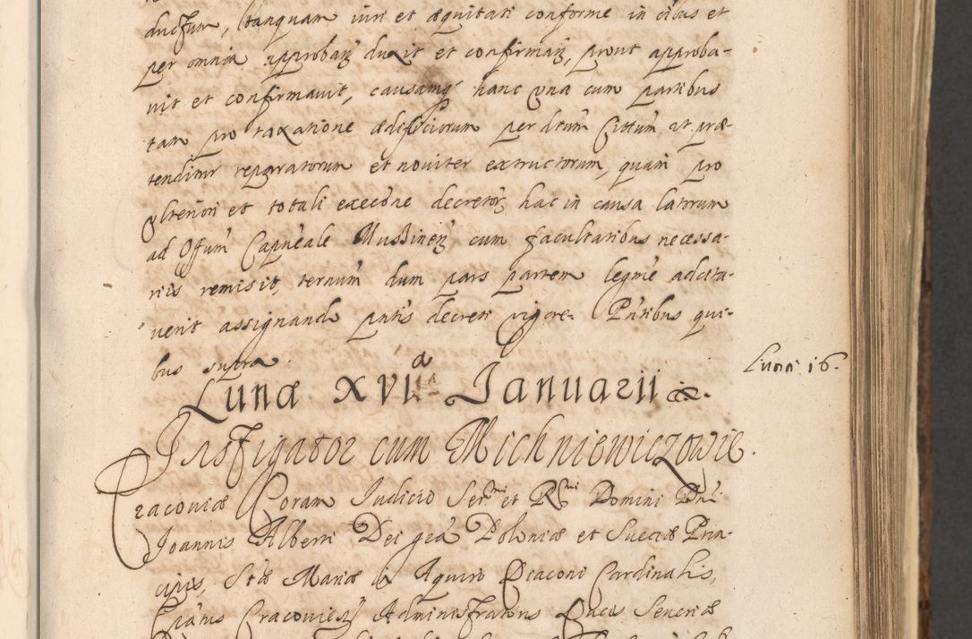 Zdjęcie nr 531 dla obiektu archiwalnego: Acta actorum, institutionum, resignationum, provisionum, decretorum, sententiarum, inscriptionum, testamentorum, confirmationum, ingrossationum, obligationum, quietationum, constitutionum R. D. Andreae Szołdrski, episcopi Kijoviensis, Gnesnensis et Posnaniensis praepositi, cantoris Cracoviensis, Vladislaviensis canonici, R. S. M. secretarii, episcopatus Cracoviensis in spiritualibus er temporalibus deputati anno 1633, 1634 et 1635