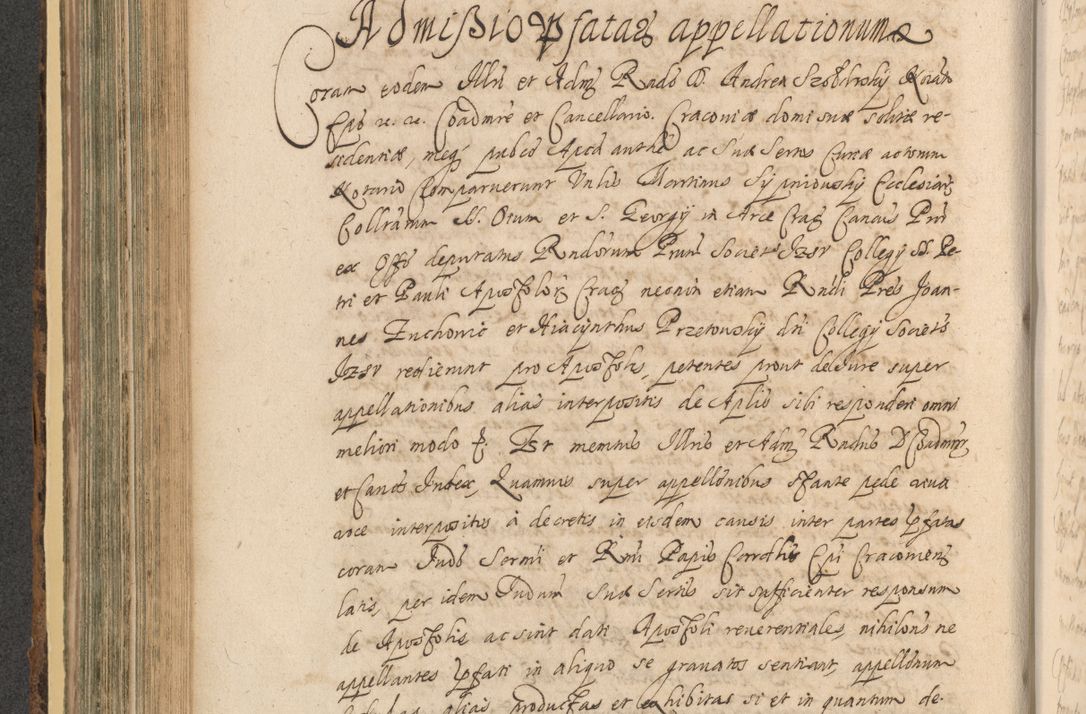 Zdjęcie nr 482 dla obiektu archiwalnego: Acta actorum, institutionum, resignationum, provisionum, decretorum, sententiarum, inscriptionum, testamentorum, confirmationum, ingrossationum, obligationum, quietationum, constitutionum R. D. Andreae Szołdrski, episcopi Kijoviensis, Gnesnensis et Posnaniensis praepositi, cantoris Cracoviensis, Vladislaviensis canonici, R. S. M. secretarii, episcopatus Cracoviensis in spiritualibus er temporalibus deputati anno 1633, 1634 et 1635