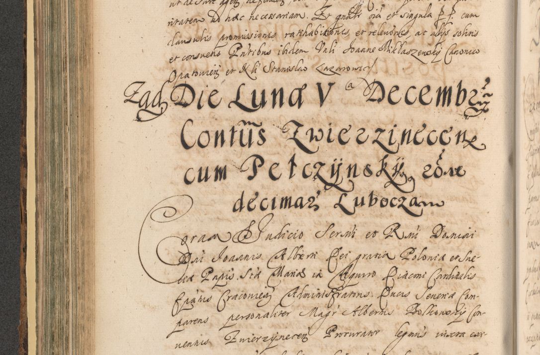 Zdjęcie nr 462 dla obiektu archiwalnego: Acta actorum, institutionum, resignationum, provisionum, decretorum, sententiarum, inscriptionum, testamentorum, confirmationum, ingrossationum, obligationum, quietationum, constitutionum R. D. Andreae Szołdrski, episcopi Kijoviensis, Gnesnensis et Posnaniensis praepositi, cantoris Cracoviensis, Vladislaviensis canonici, R. S. M. secretarii, episcopatus Cracoviensis in spiritualibus er temporalibus deputati anno 1633, 1634 et 1635