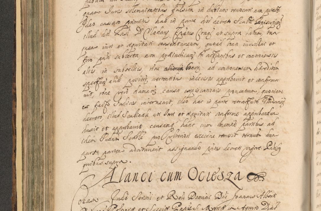 Zdjęcie nr 422 dla obiektu archiwalnego: Acta actorum, institutionum, resignationum, provisionum, decretorum, sententiarum, inscriptionum, testamentorum, confirmationum, ingrossationum, obligationum, quietationum, constitutionum R. D. Andreae Szołdrski, episcopi Kijoviensis, Gnesnensis et Posnaniensis praepositi, cantoris Cracoviensis, Vladislaviensis canonici, R. S. M. secretarii, episcopatus Cracoviensis in spiritualibus er temporalibus deputati anno 1633, 1634 et 1635