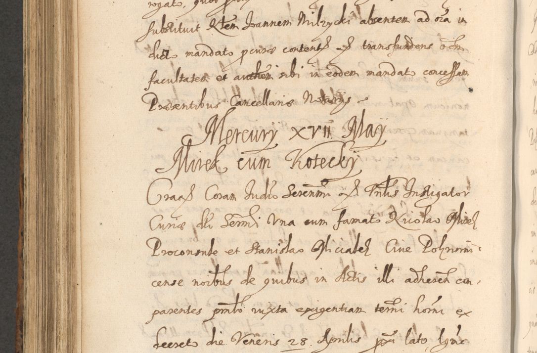 Zdjęcie nr 808 dla obiektu archiwalnego: Acta actorum, institutionum, resignationum, provisionum, decretorum, sententiarum, inscriptionum, testamentorum, confirmationum, ingrossationum, obligationum, quietationum, constitutionum R. D. Andreae Szołdrski, episcopi Kijoviensis, Gnesnensis et Posnaniensis praepositi, cantoris Cracoviensis, Vladislaviensis canonici, R. S. M. secretarii, episcopatus Cracoviensis in spiritualibus er temporalibus deputati anno 1633, 1634 et 1635