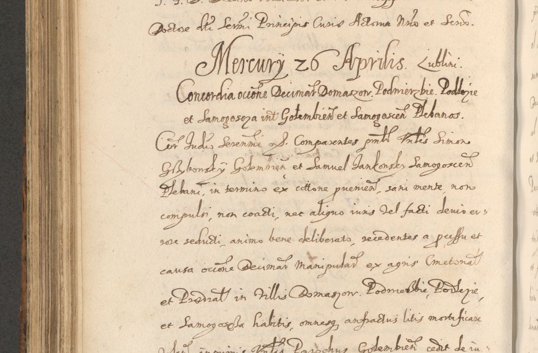 Zdjęcie nr 792 dla obiektu archiwalnego: Acta actorum, institutionum, resignationum, provisionum, decretorum, sententiarum, inscriptionum, testamentorum, confirmationum, ingrossationum, obligationum, quietationum, constitutionum R. D. Andreae Szołdrski, episcopi Kijoviensis, Gnesnensis et Posnaniensis praepositi, cantoris Cracoviensis, Vladislaviensis canonici, R. S. M. secretarii, episcopatus Cracoviensis in spiritualibus er temporalibus deputati anno 1633, 1634 et 1635
