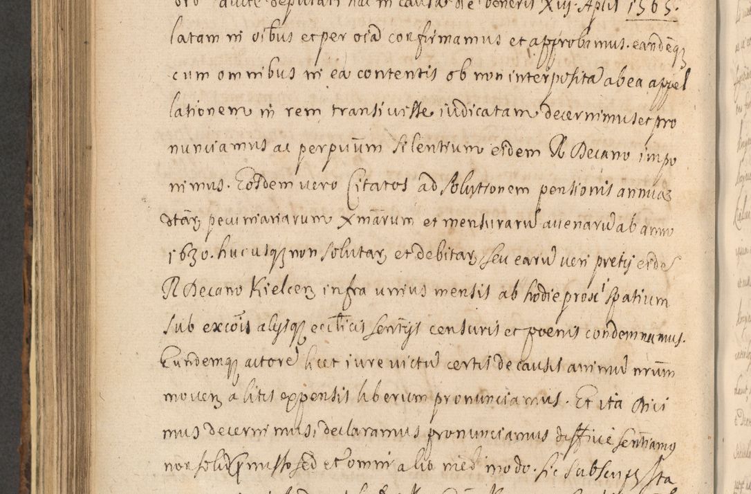 Zdjęcie nr 716 dla obiektu archiwalnego: Acta actorum, institutionum, resignationum, provisionum, decretorum, sententiarum, inscriptionum, testamentorum, confirmationum, ingrossationum, obligationum, quietationum, constitutionum R. D. Andreae Szołdrski, episcopi Kijoviensis, Gnesnensis et Posnaniensis praepositi, cantoris Cracoviensis, Vladislaviensis canonici, R. S. M. secretarii, episcopatus Cracoviensis in spiritualibus er temporalibus deputati anno 1633, 1634 et 1635