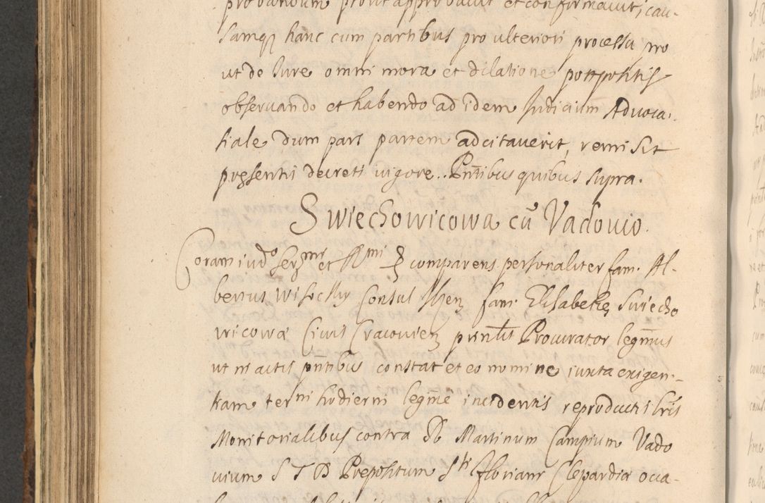 Zdjęcie nr 666 dla obiektu archiwalnego: Acta actorum, institutionum, resignationum, provisionum, decretorum, sententiarum, inscriptionum, testamentorum, confirmationum, ingrossationum, obligationum, quietationum, constitutionum R. D. Andreae Szołdrski, episcopi Kijoviensis, Gnesnensis et Posnaniensis praepositi, cantoris Cracoviensis, Vladislaviensis canonici, R. S. M. secretarii, episcopatus Cracoviensis in spiritualibus er temporalibus deputati anno 1633, 1634 et 1635