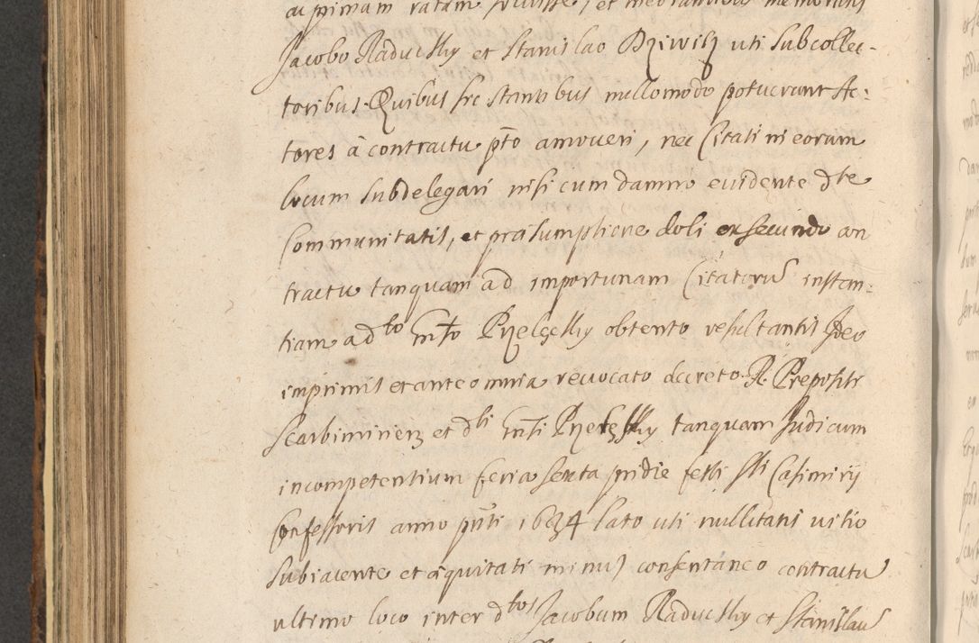 Zdjęcie nr 654 dla obiektu archiwalnego: Acta actorum, institutionum, resignationum, provisionum, decretorum, sententiarum, inscriptionum, testamentorum, confirmationum, ingrossationum, obligationum, quietationum, constitutionum R. D. Andreae Szołdrski, episcopi Kijoviensis, Gnesnensis et Posnaniensis praepositi, cantoris Cracoviensis, Vladislaviensis canonici, R. S. M. secretarii, episcopatus Cracoviensis in spiritualibus er temporalibus deputati anno 1633, 1634 et 1635