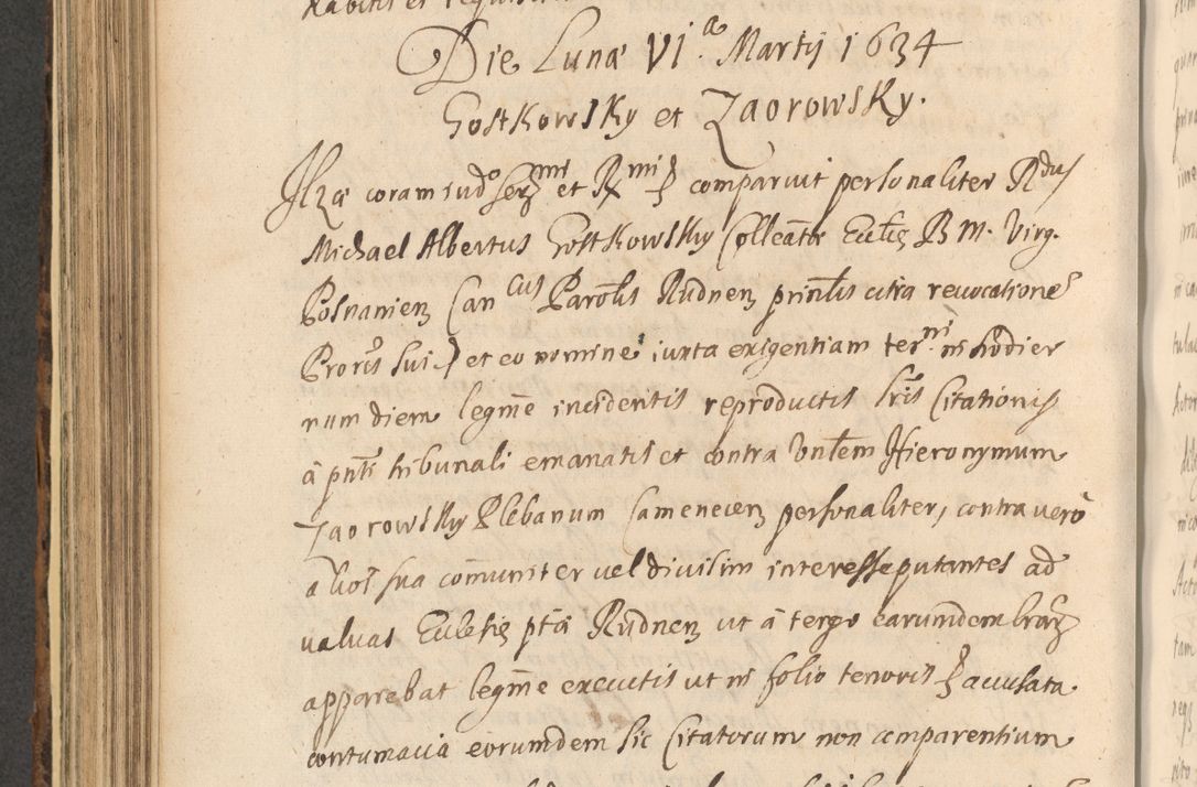 Zdjęcie nr 650 dla obiektu archiwalnego: Acta actorum, institutionum, resignationum, provisionum, decretorum, sententiarum, inscriptionum, testamentorum, confirmationum, ingrossationum, obligationum, quietationum, constitutionum R. D. Andreae Szołdrski, episcopi Kijoviensis, Gnesnensis et Posnaniensis praepositi, cantoris Cracoviensis, Vladislaviensis canonici, R. S. M. secretarii, episcopatus Cracoviensis in spiritualibus er temporalibus deputati anno 1633, 1634 et 1635