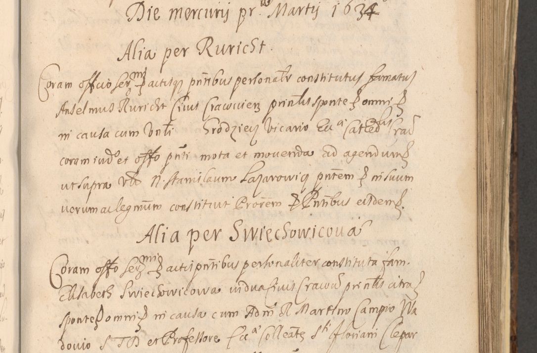 Zdjęcie nr 635 dla obiektu archiwalnego: Acta actorum, institutionum, resignationum, provisionum, decretorum, sententiarum, inscriptionum, testamentorum, confirmationum, ingrossationum, obligationum, quietationum, constitutionum R. D. Andreae Szołdrski, episcopi Kijoviensis, Gnesnensis et Posnaniensis praepositi, cantoris Cracoviensis, Vladislaviensis canonici, R. S. M. secretarii, episcopatus Cracoviensis in spiritualibus er temporalibus deputati anno 1633, 1634 et 1635