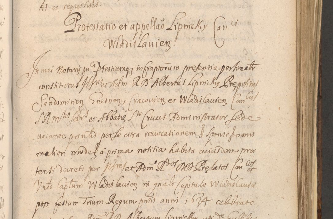 Zdjęcie nr 625 dla obiektu archiwalnego: Acta actorum, institutionum, resignationum, provisionum, decretorum, sententiarum, inscriptionum, testamentorum, confirmationum, ingrossationum, obligationum, quietationum, constitutionum R. D. Andreae Szołdrski, episcopi Kijoviensis, Gnesnensis et Posnaniensis praepositi, cantoris Cracoviensis, Vladislaviensis canonici, R. S. M. secretarii, episcopatus Cracoviensis in spiritualibus er temporalibus deputati anno 1633, 1634 et 1635