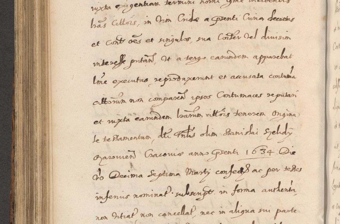 Zdjęcie nr 814 dla obiektu archiwalnego: Acta actorum, institutionum, resignationum, provisionum, decretorum, sententiarum, inscriptionum, testamentorum, confirmationum, ingrossationum, obligationum, quietationum, constitutionum R. D. Andreae Szołdrski, episcopi Kijoviensis, Gnesnensis et Posnaniensis praepositi, cantoris Cracoviensis, Vladislaviensis canonici, R. S. M. secretarii, episcopatus Cracoviensis in spiritualibus er temporalibus deputati anno 1633, 1634 et 1635