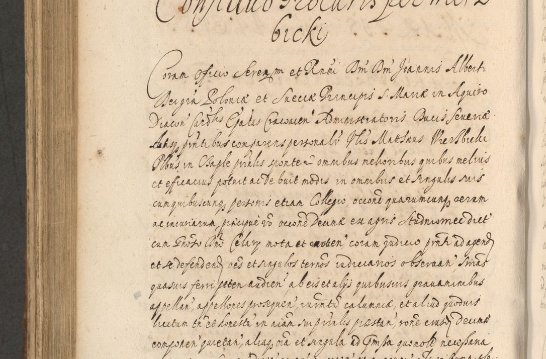 Zdjęcie nr 1060 dla obiektu archiwalnego: Acta actorum, institutionum, resignationum, provisionum, decretorum, sententiarum, inscriptionum, testamentorum, confirmationum, ingrossationum, obligationum, quietationum, constitutionum R. D. Andreae Szołdrski, episcopi Kijoviensis, Gnesnensis et Posnaniensis praepositi, cantoris Cracoviensis, Vladislaviensis canonici, R. S. M. secretarii, episcopatus Cracoviensis in spiritualibus er temporalibus deputati anno 1633, 1634 et 1635
