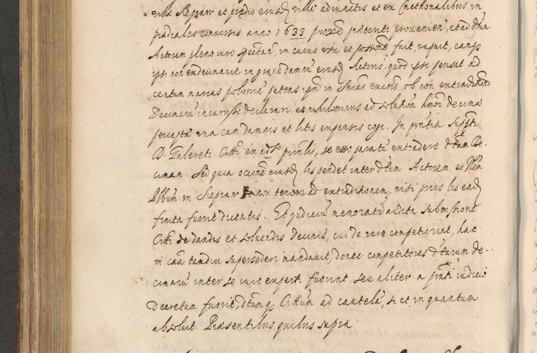Zdjęcie nr 1018 dla obiektu archiwalnego: Acta actorum, institutionum, resignationum, provisionum, decretorum, sententiarum, inscriptionum, testamentorum, confirmationum, ingrossationum, obligationum, quietationum, constitutionum R. D. Andreae Szołdrski, episcopi Kijoviensis, Gnesnensis et Posnaniensis praepositi, cantoris Cracoviensis, Vladislaviensis canonici, R. S. M. secretarii, episcopatus Cracoviensis in spiritualibus er temporalibus deputati anno 1633, 1634 et 1635