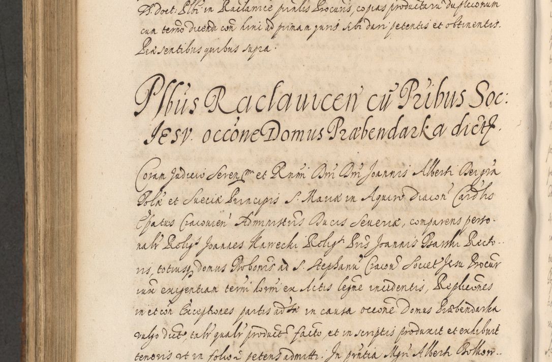 Zdjęcie nr 1030 dla obiektu archiwalnego: Acta actorum, institutionum, resignationum, provisionum, decretorum, sententiarum, inscriptionum, testamentorum, confirmationum, ingrossationum, obligationum, quietationum, constitutionum R. D. Andreae Szołdrski, episcopi Kijoviensis, Gnesnensis et Posnaniensis praepositi, cantoris Cracoviensis, Vladislaviensis canonici, R. S. M. secretarii, episcopatus Cracoviensis in spiritualibus er temporalibus deputati anno 1633, 1634 et 1635
