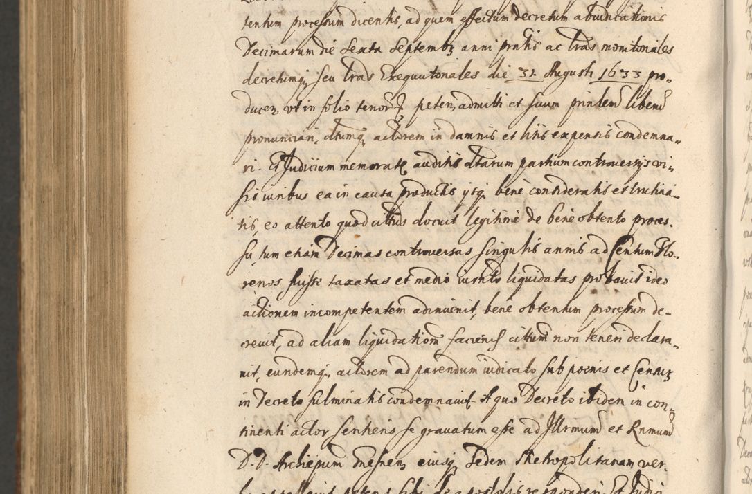 Zdjęcie nr 1390 dla obiektu archiwalnego: Acta actorum, institutionum, resignationum, provisionum, decretorum, sententiarum, inscriptionum, testamentorum, confirmationum, ingrossationum, obligationum, quietationum, constitutionum R. D. Andreae Szołdrski, episcopi Kijoviensis, Gnesnensis et Posnaniensis praepositi, cantoris Cracoviensis, Vladislaviensis canonici, R. S. M. secretarii, episcopatus Cracoviensis in spiritualibus er temporalibus deputati anno 1633, 1634 et 1635