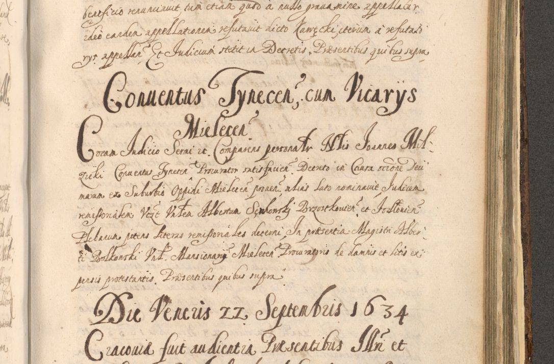 Zdjęcie nr 1309 dla obiektu archiwalnego: Acta actorum, institutionum, resignationum, provisionum, decretorum, sententiarum, inscriptionum, testamentorum, confirmationum, ingrossationum, obligationum, quietationum, constitutionum R. D. Andreae Szołdrski, episcopi Kijoviensis, Gnesnensis et Posnaniensis praepositi, cantoris Cracoviensis, Vladislaviensis canonici, R. S. M. secretarii, episcopatus Cracoviensis in spiritualibus er temporalibus deputati anno 1633, 1634 et 1635