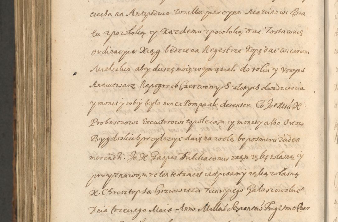 Zdjęcie nr 1592 dla obiektu archiwalnego: Acta actorum, institutionum, resignationum, provisionum, decretorum, sententiarum, inscriptionum, testamentorum, confirmationum, ingrossationum, obligationum, quietationum, constitutionum R. D. Andreae Szołdrski, episcopi Kijoviensis, Gnesnensis et Posnaniensis praepositi, cantoris Cracoviensis, Vladislaviensis canonici, R. S. M. secretarii, episcopatus Cracoviensis in spiritualibus er temporalibus deputati anno 1633, 1634 et 1635